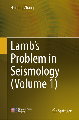 Lamb's Problem in Seismology (Volume 1)-cover