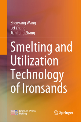 Smelting and Utilization Technology of Ironsands-cover