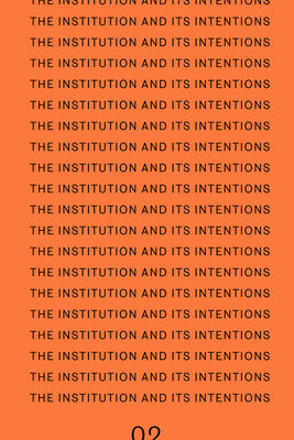 The Institution and Its Intentions-cover