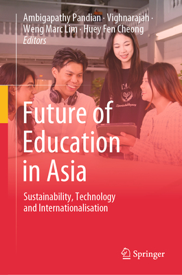 Future of Education in Asia: Sustainability, Technology and Internationalisation-cover