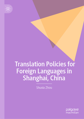 Translation Policies for Foreign Languages in Shanghai, China-cover