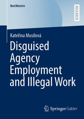 Disguised Agency Employment and Illegal Work-cover