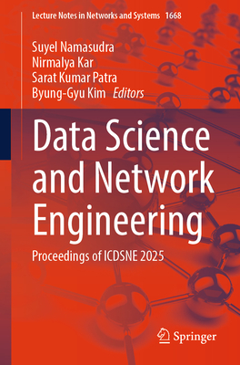 Data Science and Network Engineering: Proceedings of Icdsne 2025-cover