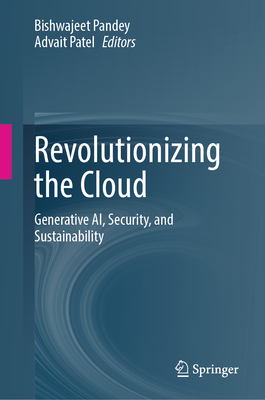 Revolutionizing the Cloud: Generative Ai, Security, and Sustainability-cover