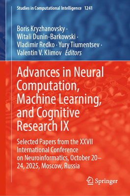 Advances in Neural Computation, Machine Learning, and Cognitive Research IX: Selected Papers from the XXVII International Conference on Neuroinformati-cover