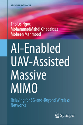 Ai-Enabled Uav-Assisted Massive Mimo: Relaying for 5g-And-Beyond Wireless Networks-cover