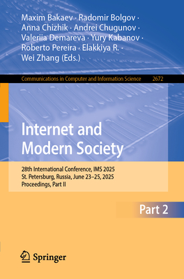 Internet and Modern Society: 28th International Conference, IMS 2025, St. Petersburg, Russia, June 23-25, 2025, Proceedings, Part II-cover