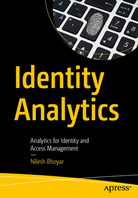 Identity Analytics: Analytics for Identity and Access Management-cover