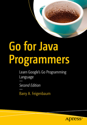 Go for Java Programmers: Learn Google's Go Programming Language-cover