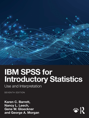 IBM SPSS for Introductory Statistics: Use and Interpretation-cover
