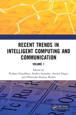 Recent Trends in Intelligent Computing and Communication: Volume 1-cover