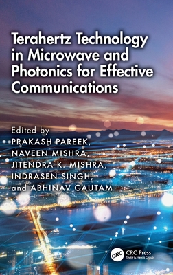 Terahertz Technology in Microwave and Photonics for Effective Communications-cover