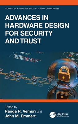 Advances in Hardware Design for Security and Trust-cover