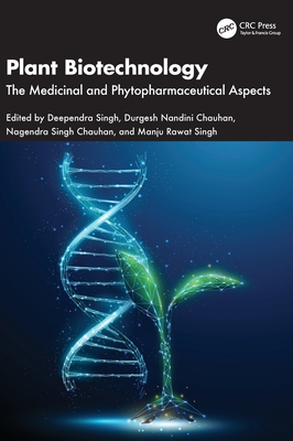 Plant Biotechnology: The Medicinal and Phytopharmaceutical Aspects-cover