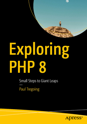 Exploring PHP 8: Small Steps to Giant Leaps-cover