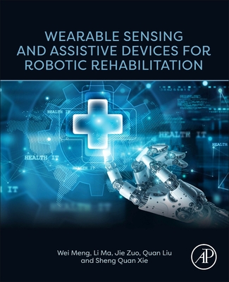 Wearable Sensing and Assistive Devices for Robotic Rehabilitation-cover