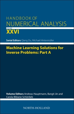 Machine Learning Solutions for Inverse Problems: Part a: Volume 26-cover