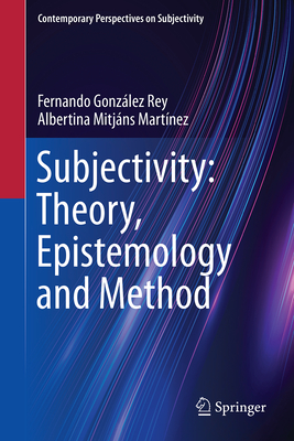Subjectivity: Theory, Epistemology and Method-cover