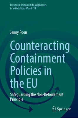 Counteracting Containment Policies in the EU: Safeguarding the Non-Refoulement Principle-cover