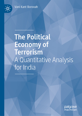 The Political Economy of Terrorism: A Quantitative Analysis for India-cover