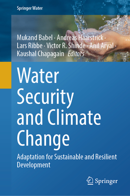 Water Security and Climate Change: Adaptation for Sustainable and Resilient Development-cover