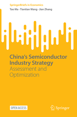 China's Semiconductor Industry Strategy: Assessment and Optimization-cover