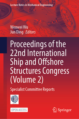 Proceedings of the 22nd International Ship and Offshore Structures Congress (Volume 2): Specialist Committee Reports-cover