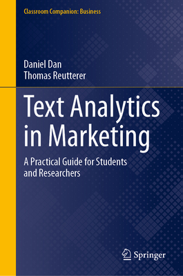 Text Analytics in Marketing: A Practical Guide for Students and Researchers-cover
