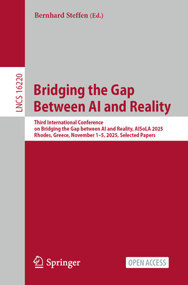 Bridging the Gap Between AI and Reality: Third International Conference on Bridging the Gap Between AI and Reality, Aisola 2025, Rhodes, Greece, Novem-cover