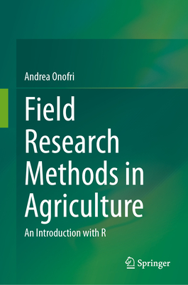 Field Research Methods in Agriculture: An Introduction with R-cover