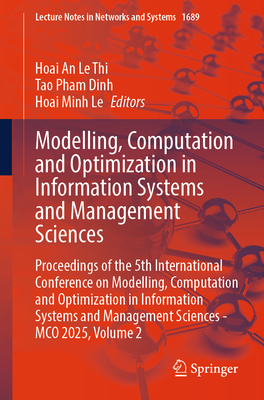 Modelling, Computation and Optimization in Information Systems and Management Sciences: Proceedings of the 5th International Conference on Modelling,-cover