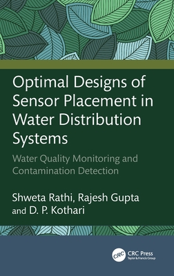 Optimal Designs of Sensor Placement in Water Distribution Systems: Water Quality Monitoring and Contamination Detection-cover