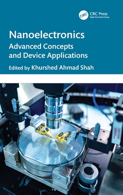 Nanoelectronics: Advanced Concepts and Device Applications-cover