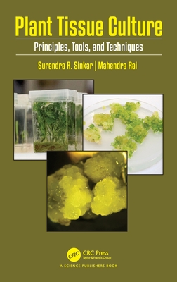 Plant Tissue Culture: Principles, Tools, and Techniques-cover