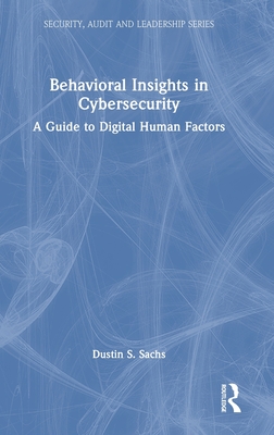 Behavioral Insights in Cybersecurity: A Guide to Digital Human Factors-cover