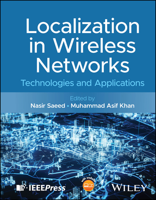 Localization in Wireless Networks: Technologies and Applications-cover