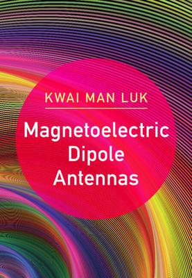 Magnetoelectric Dipole Antennas (Hardcover)-cover