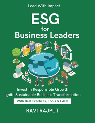 ESG for Business Leaders: Building an ESG Roadmap Materiality & Stakeholders Reporting Standards Comparison Data Collection & Quality investor expecta-cover