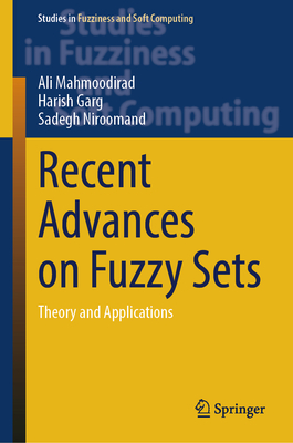 Recent Advances on Fuzzy Sets: Theory and Applications-cover