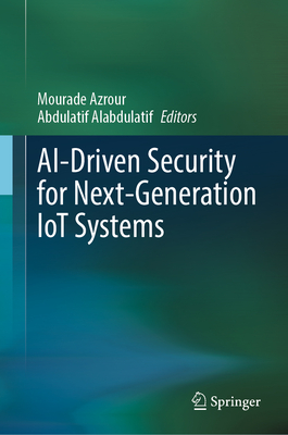 Ai-Driven Security for Next-Generation Iot Systems-cover