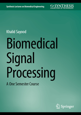 Biomedical Signal Processing: A One Semester Course-cover