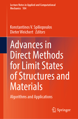 Advances in Direct Methods for Limit States of Structures and Materials: Algorithms and Applications-cover