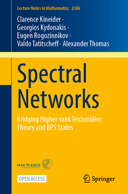 Spectral Networks: Bridging Higher-Rank Teichmüller Theory and Bps States-cover