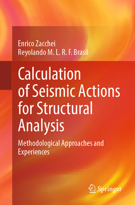 Calculation of Seismic Actions for Structural Analysis: Methodological Approaches and Experiences-cover