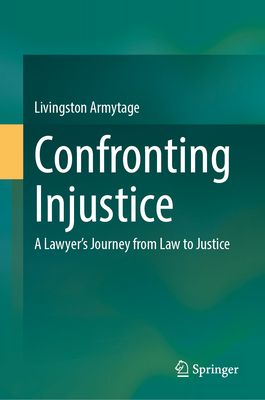 Confronting Injustice: A Lawyer's Journey from Law to Justice-cover
