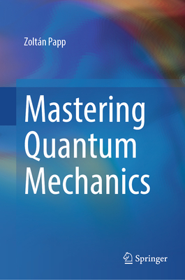 Mastering Quantum Mechanics-cover