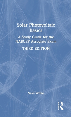 Solar Photovoltaic Basics: A Study Guide for the NABCEP Associate Exam-cover