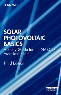 Solar Photovoltaic Basics: A Study Guide for the NABCEP Associate Exam-cover