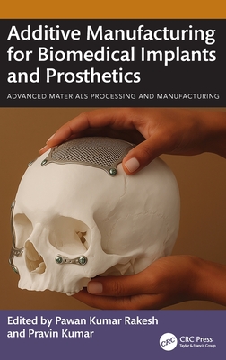 Additive Manufacturing for Biomedical Implants and Prosthetics-cover