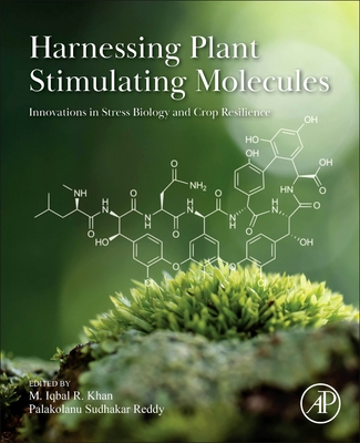 Harnessing Plant-Stimulating Molecules: Innovations in Stress Biology and Crop Resilience-cover
